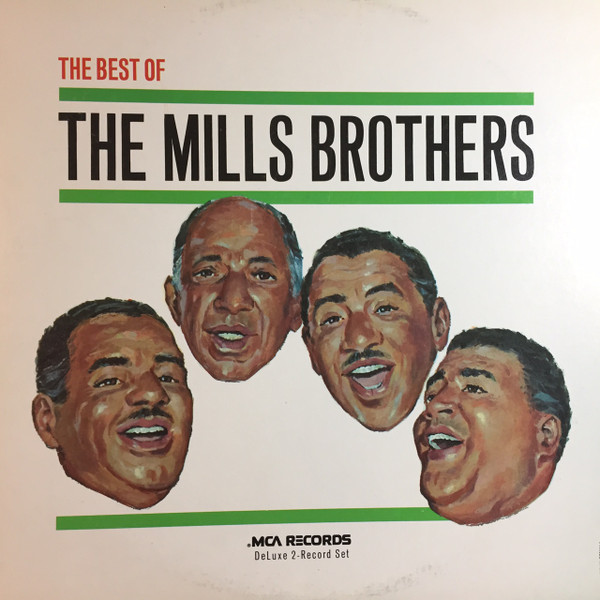 The Best Of The Mills Brothers (Gatefold, Vinyl) - Discogs