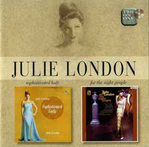 Sophisticated Lady / For The Night People - Julie London