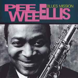 Pee Wee Ellis - Blues Mission