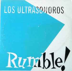 Los Ultrasonoros - Rumble! album cover