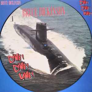Bruce Dickinson - Dive! Dive! Live! album cover