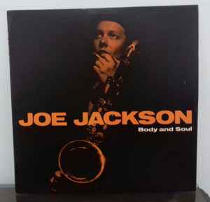 Joe Jackson – Body And Soul (1984, Vinyl) - Discogs