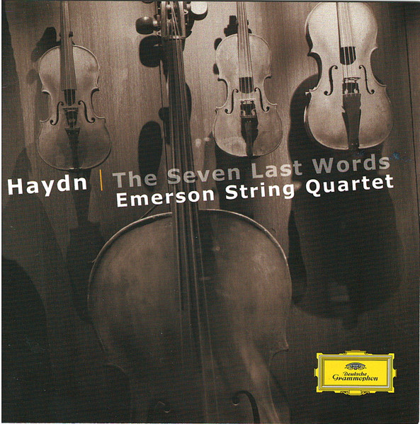 Haydn / Emerson String Quartet – The Seven Last Words (2004, CD 