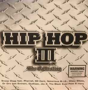 Hip Hop III - The Collection (2005, CD) - Discogs