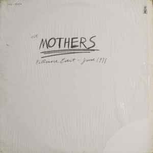 The Mothers - Fillmore East - June 1971 album cover
