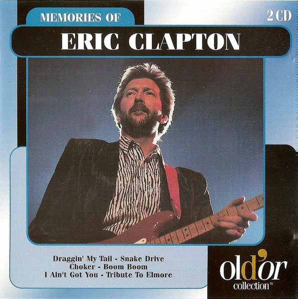 Eric Clapton – Draggin' My Tail (2001, CD) - Discogs