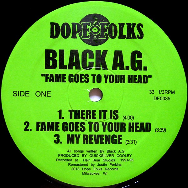 Black A.G. – Fame Goes To Your Head (2013, Vinyl) - Discogs