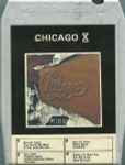 Cover of Chicago X, 1976, 8-Track Cartridge