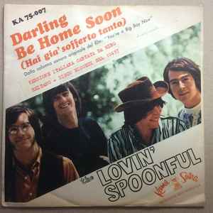 The Lovin' Spoonful - Darling Be Home Soon (Hai Già Sofferto Tanto) album cover