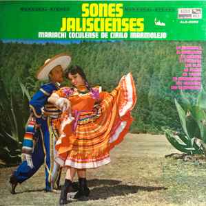 Mariachi Coculense De Cirilo Marmolejo - Sones Jaliscienses album cover