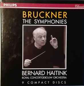 Anton Bruckner - The Symphonies