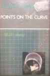 Cover of Points On The Curve, 1983, Cassette