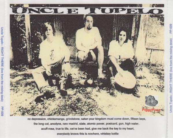 télécharger l'album Uncle Tupelo - Right There Live In the Midwest May 1 1994