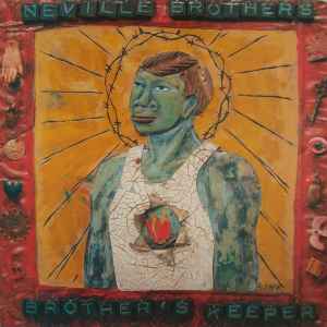 The Neville Brothers – Brother's Keeper (1991, Vinyl) - Discogs