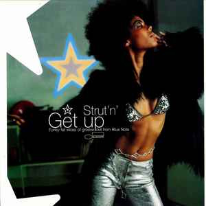 Strut' N' Get Up - Funky Fat Slices Of Groove Cut From Blue Note - Various