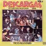 Cover of Descargas At The Village Gate Live Vol. 1, 2000, CD