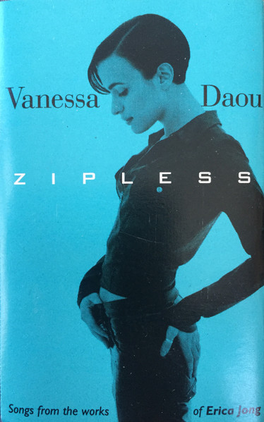 Vanessa Daou – Zipless (1995, Dolby HX Pro, Cassette) - Discogs