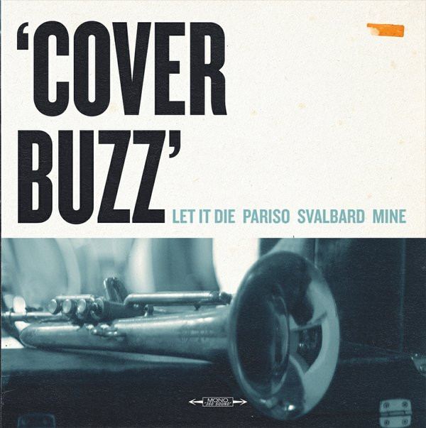 Cover Buzz by Pariso, Let It Die, Svalbard (2), Mine