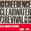 Creedence Clearwater-Revival* - Lodi / Bad Moon Rising