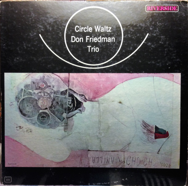 Don Friedman Trio – Circle Waltz (1962, Vinyl) - Discogs