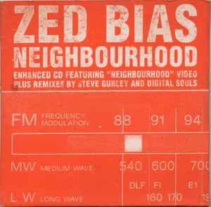 Neighbourhood - Zed Bias