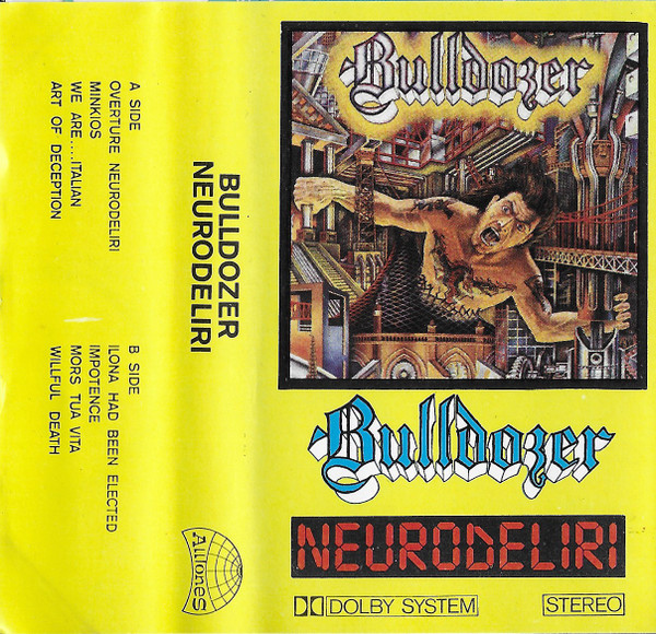Bulldozer - Neurodeliri | Releases | Discogs