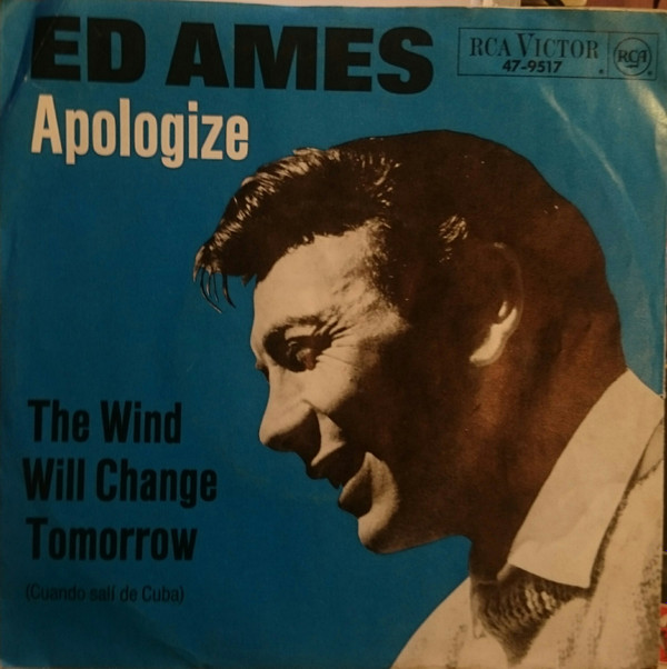 Album herunterladen Ed Ames - The Wind Will Change Tomorrow Cuando Sali De Cuba Apologize