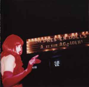 The Dresden Dolls - A Is For Accident