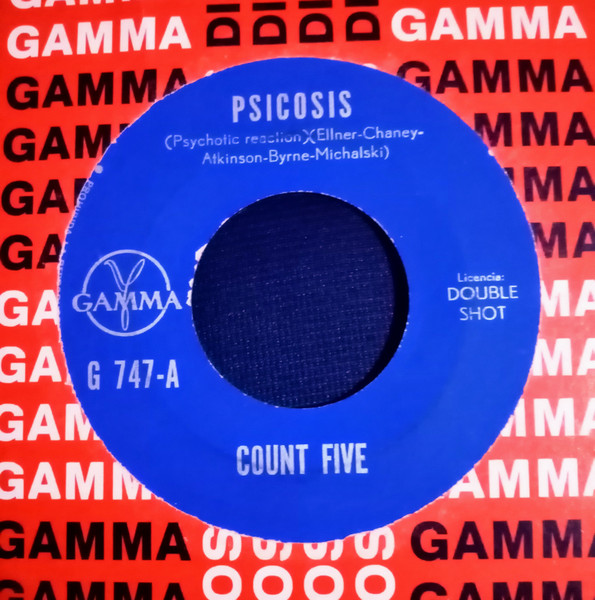 Count Five - Psychotic Reaction / They're Gonna Get You | Releases