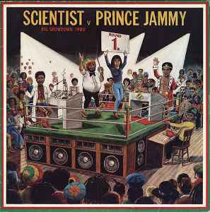 Big Showdown - Scientist vs. Prince Jammy