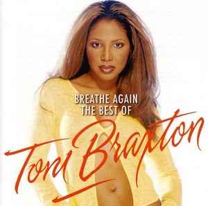 Toni Braxton - Breathe Again (The Best Of Toni Braxton) album cover