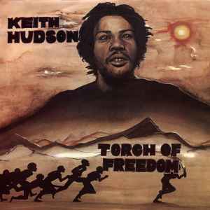Keith Hudson - Torch Of Freedom