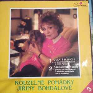 Jiřina Bohdalová - Kouzelné Pohádky Jiřiny Bohdalové 3 album cover