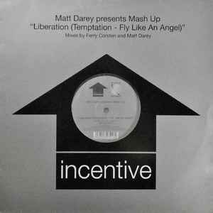 Liberation (Temptation - Fly Like An Angel) - Matt Darey Presents Mash Up