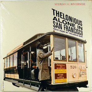 Thelonious Monk - Thelonious Alone In San Francisco | Releases | Discogs
