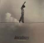 Incubus - If Not Now, When? | Releases | Discogs