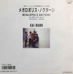 Kai Band – メガロポリス・ノクターン = Megalopolis Nocturne (1986 ...