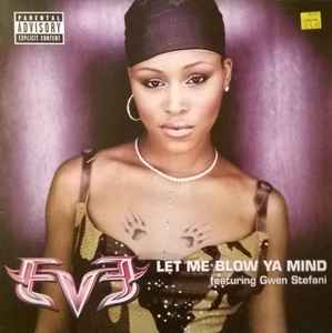 Eve (2) - Let Me Blow Ya Mind album cover