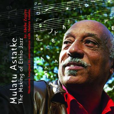 Mulatu Astatke & His Ethiopian Quintet - Afro-Latin Soul 