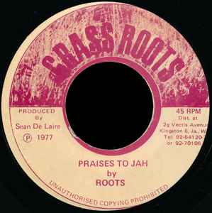 Praises To Jah - Roots
