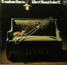 Albert Mangelsdorff - Tromboneliness