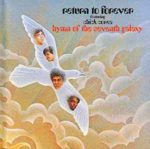 Hymn Of The Seventh Galaxy - Return To Forever featuring Chick Corea