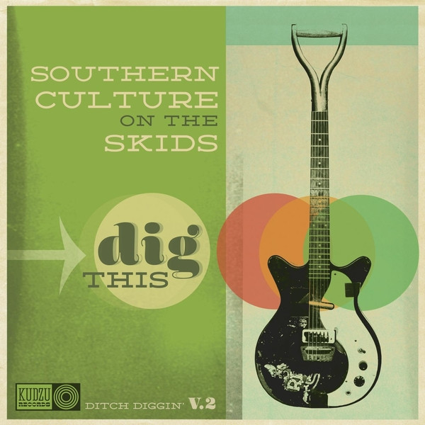 Southern Culture On The Skids - Party at My Trouse - 12 - Digital