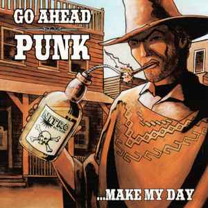 Go Ahead Punk ... Make My Day - Various
