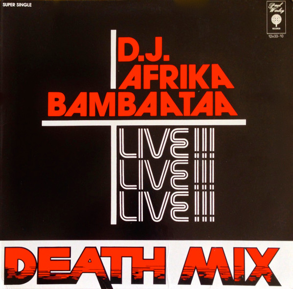 D.J. Afrika Bambaataa – Death Mix — Live!! (Vinyl) - Discogs