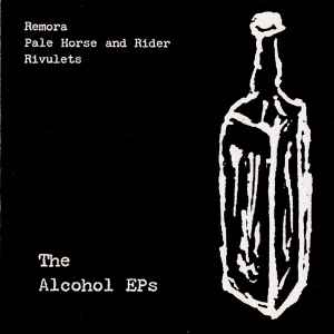 Remora (2) - The Alcohol EPs