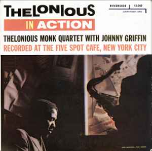 The Thelonious Monk Quartet - Thelonious In Action
