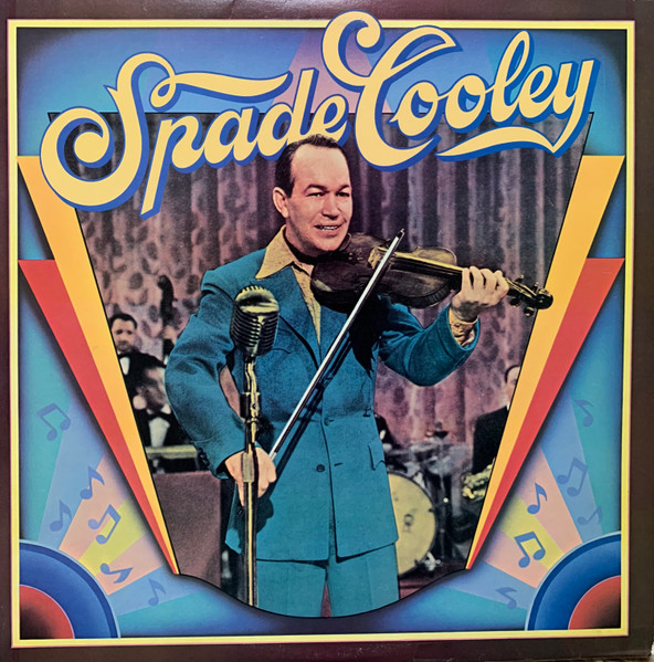 Spade Cooley – Spade Cooley (1982, Vinyl) - Discogs