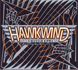 Hawkwind - Sonic Boom Killers (Best Of Singles A's And B's From 1970 To 1980)