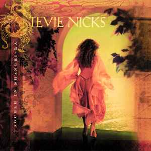 Trouble In Shangri-La - Stevie Nicks